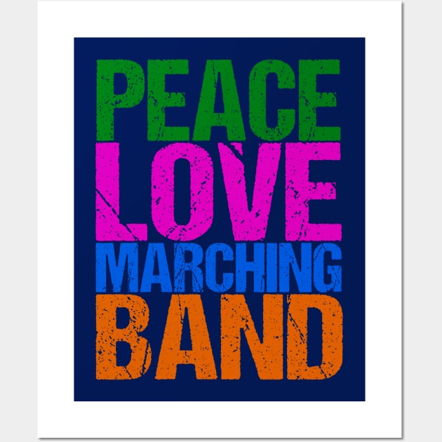 Peace Love Marching Band Wall Art by epiclovedesigns